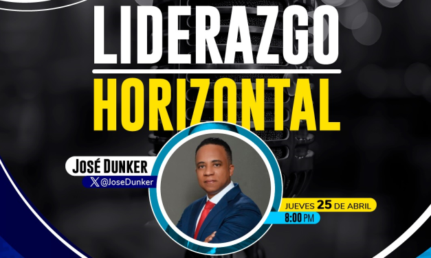 “Liderazgo Horizontal”- Sr. JoseDunker