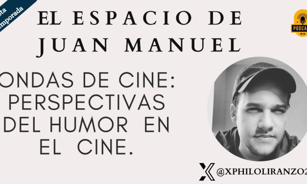 “Ondas de Cine” PERSPECTIVAS  DEL  HUMOR  EN  EL  CINE.