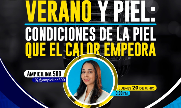 “Verano y Piel”.