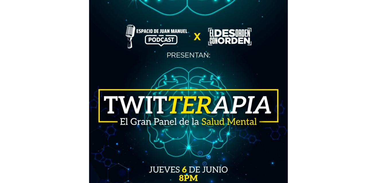 “TWITTERAPIA”. Primer panel Sobre Salud Mental en X-Twitter