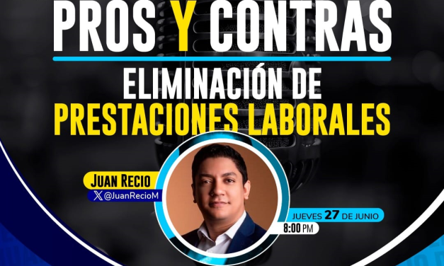 Pros y Contras Eliminación prestaciones laborales