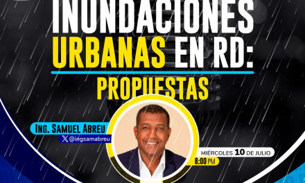 Inundaciones urbanas en República Dominicana: Propuestas