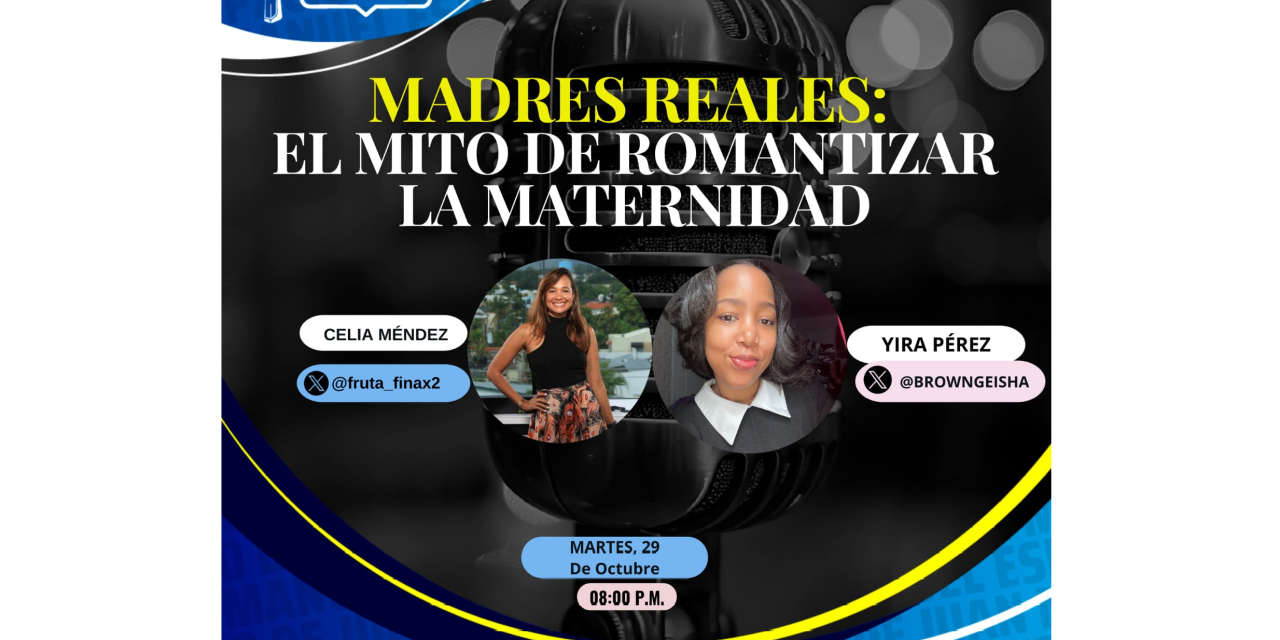 Madres Reales: El mito de romantizar la MATERNIDAD