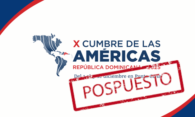 República Dominicana anuncia posposición de la Decima Cumbre de las Américas