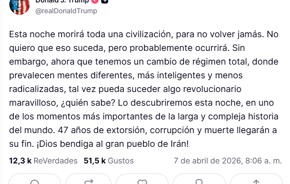 Trump: «Toda la civilización de Irán morirá esta noche».