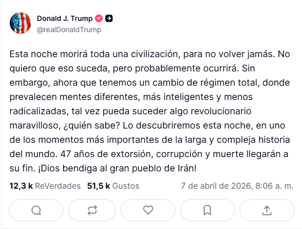 Trump: «Toda la civilización de Irán morirá esta noche».