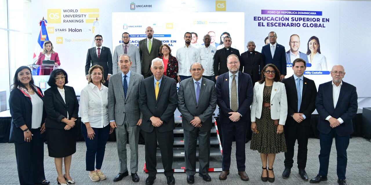QS, UNICARIBE y MESCYT realizan Foro Educativo Superior para consolidar a RD como destino académico internacional