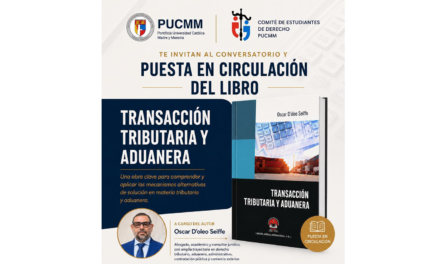 PUCMM presentará la obra “Transacción Tributaria y Aduanera” del jurista Oscar D’Oleo Seiffe