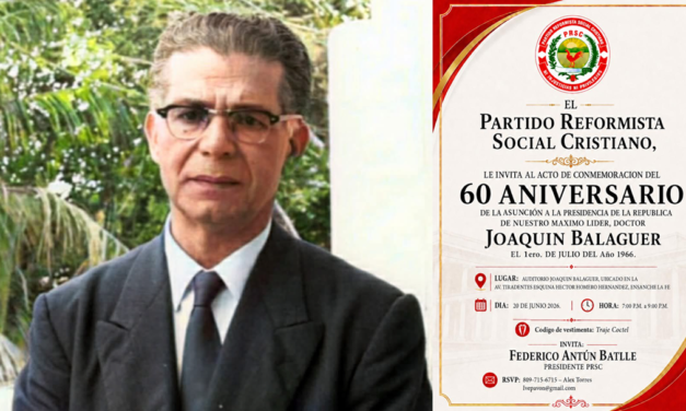 PRSC invita a acto de conmemoración del 60 aniversario de la asunción a la presidencia del Dr. Joaquín Balaguer